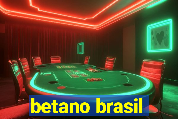 betano brasil